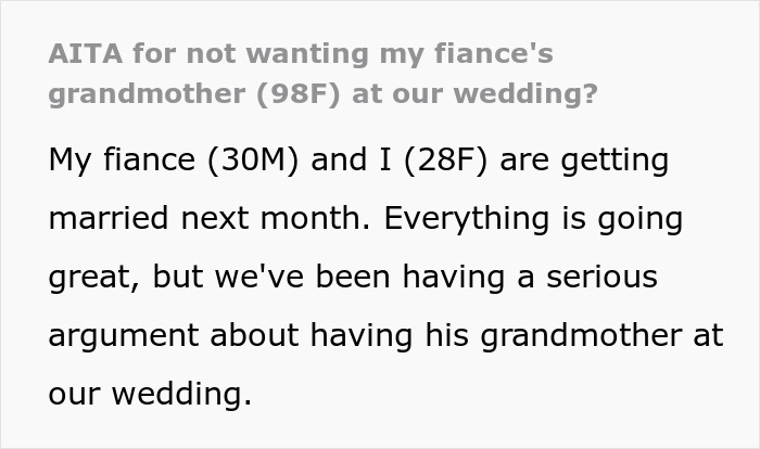 “I Am The Bride After All”: Woman Doesn’t Want Fiancé’s Grandma At Her Wedding, Starts A Drama “I Am The Bride After All”: Woman Doesn’t Want Fiancé’s Grandma At Her Wedding, Starts A Drama