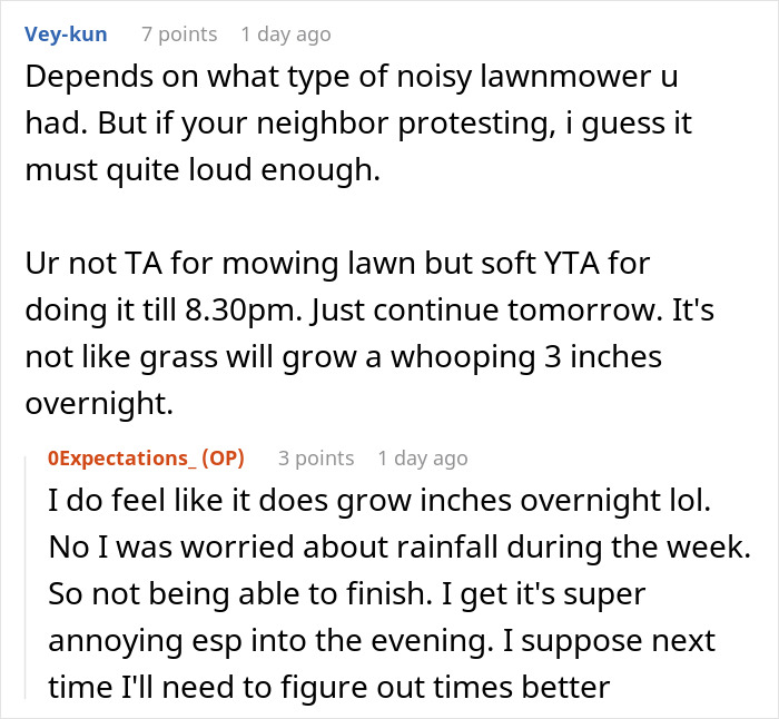 “Just Before 8 PM, One Of My Neighbors Started Screaming”: Woman Ordered To Stop Mowing Her Lawn Because It’s Sunday And People Want To Rest “Just Before 8 PM, One Of My Neighbors Started Screaming”: Woman Ordered To Stop Mowing Her Lawn Because It’s Sunday And People Want To Rest