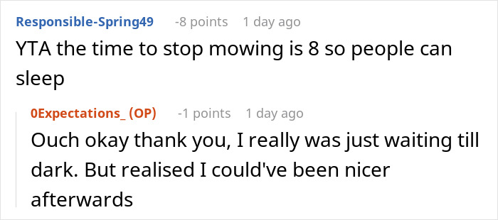 “Just Before 8 PM, One Of My Neighbors Started Screaming”: Woman Ordered To Stop Mowing Her Lawn Because It’s Sunday And People Want To Rest “Just Before 8 PM, One Of My Neighbors Started Screaming”: Woman Ordered To Stop Mowing Her Lawn Because It’s Sunday And People Want To Rest