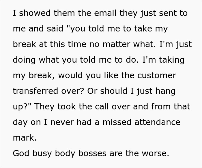 Boss Tells Employee To Only Take Breaks When They Tell Him To, Regrets It After He Just Stops Working In A Middle Of A Call Boss Tells Employee To Only Take Breaks When They Tell Him To, Regrets It After He Just Stops Working In A Middle Of A Call