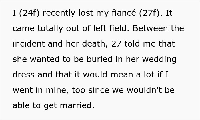 “[Am I The Jerk] For Ignoring What My Fianc&eacute;e’s Parents Wanted And Wore My Wedding Dress To Her Funeral?”