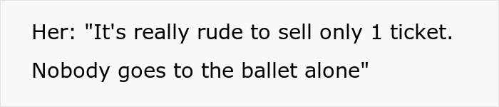 Person Gives Away 1 Ballet Ticket For Free, Karen Shows Up With Her Husband, Demands Someone Give Up Their Seat For Him Person Gives Away 1 Ballet Ticket For Free, Karen Shows Up With Her Husband, Demands Someone Give Up Their Seat For Him