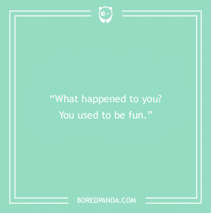 72 Of The Best Comebacks To Shut Someone Up, As Per People On The Internet