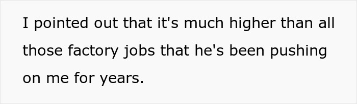 Dad Is Finally Made To Realize How ‘Out Of Touch’ With Reality He Was As His Son’s Job Pays More Than The Factory Jobs He’s Been Pushing On Him Dad Is Finally Made To Realize How ‘Out Of Touch’ With Reality He Was As His Son’s Job Pays More Than The Factory Jobs He’s Been Pushing On Him