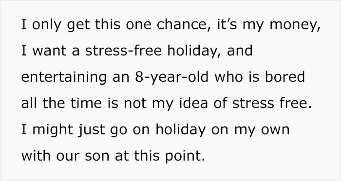 Woman Wonders If She’s Wrong For Not Wanting To Take Husband’s 8-Year-Old On Holiday While Taking Their Baby Son Woman Wonders If She’s Wrong For Not Wanting To Take Husband’s 8-Year-Old On Holiday While Taking Their Baby Son