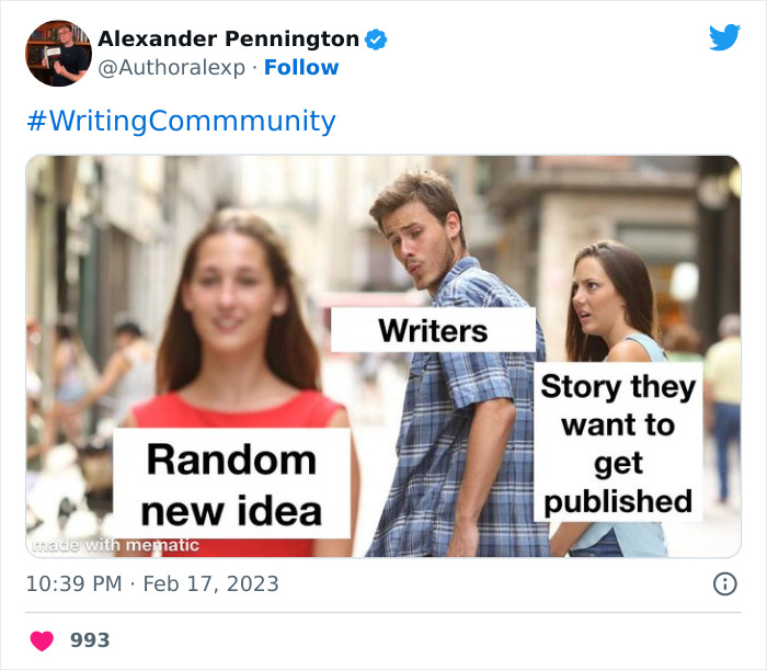 30 Comically Spot-On Tweets About Writing, Reading, And Everything In Between, As Pointed Out By This Author 30 Comically Spot-On Tweets About Writing, Reading, And Everything In Between, As Pointed Out By This Author