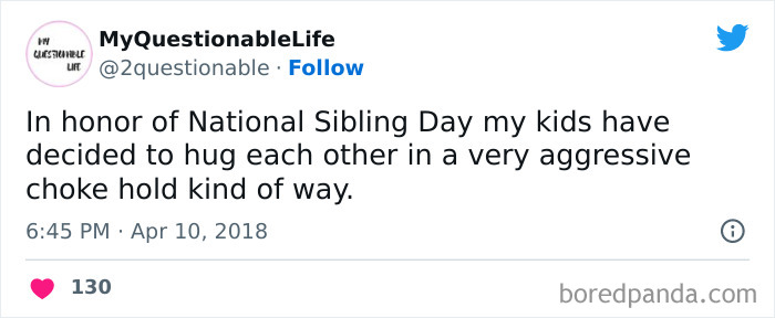 50 Hilarious Tweets From Parents That Sum Up What It’s Like Having To Raise Siblings 50 Hilarious Tweets From Parents That Sum Up What It’s Like Having To Raise Siblings