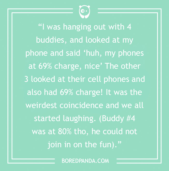 58 Stories Of Crazy Coincidences That Made People Question Reality 58 Stories Of Crazy Coincidences That Made People Question Reality