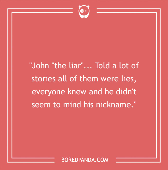 81 Worst Nicknames People Have Given To Others, As Shared By People In This Online Community 81 Worst Nicknames People Have Given To Others, As Shared By People In This Online Community