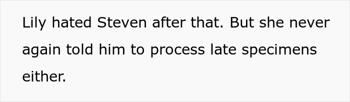 &#8220;And Then, At Exactly 7AM, He Quietly Went Home&#8221;: Lab Employee Maliciously Complies With The Shift Manager As She Orders Him To Keep Working After Hours