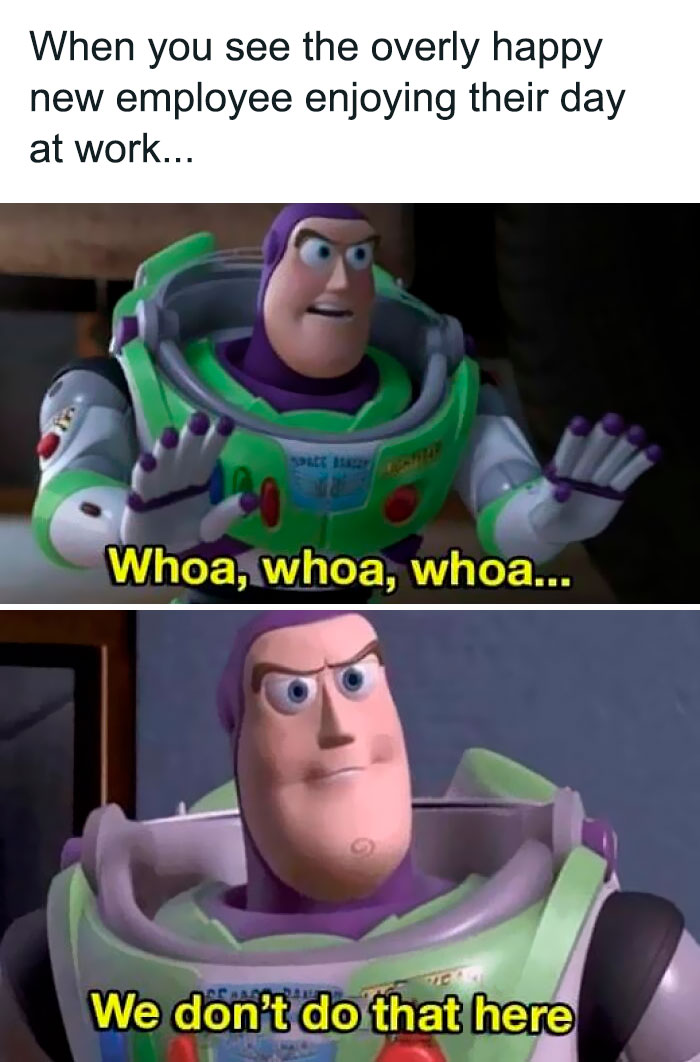 50 Hilarious Workplace Memes That May Help You Get Through Your Workday Better 50 Hilarious Workplace Memes That May Help You Get Through Your Workday Better