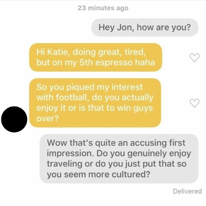 40 Funny And Cringe Examples Of Modern-Day Dating, As Shared On The “Overheard Dating” Instagram Page 40 Funny And Cringe Examples Of Modern-Day Dating, As Shared On The “Overheard Dating” Instagram Page