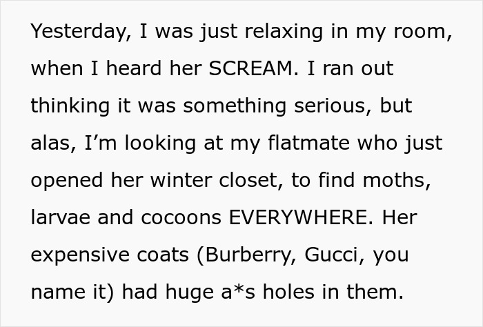 Woman Finds All Her Clothes Ruined, Regrets Not Listening To “Germaphobe” Roommate Woman Finds All Her Clothes Ruined, Regrets Not Listening To “Germaphobe” Roommate