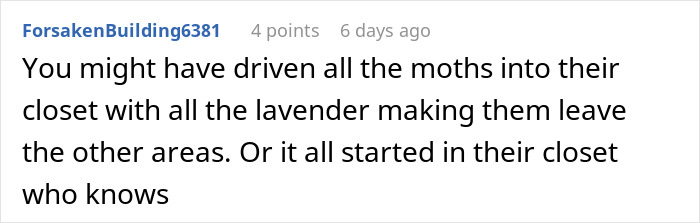 Woman Finds All Her Clothes Ruined, Regrets Not Listening To “Germaphobe” Roommate Woman Finds All Her Clothes Ruined, Regrets Not Listening To “Germaphobe” Roommate