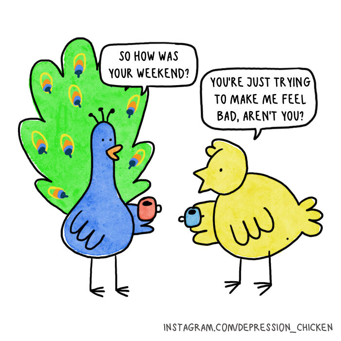 ‘Depression Chicken’: My 36 Comics Featuring My Fluffy Alter Ego Who Suffers From Depression And Anxiety (New Pics) ‘Depression Chicken’: My 36 Comics Featuring My Fluffy Alter Ego Who Suffers From Depression And Anxiety (New Pics)