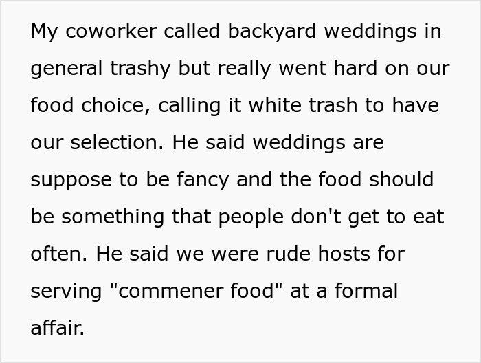 Man Blasts Coworker’s Choice Of Wedding Food, Calls It “White Trash” Man Blasts Coworker’s Choice Of Wedding Food, Calls It “White Trash”