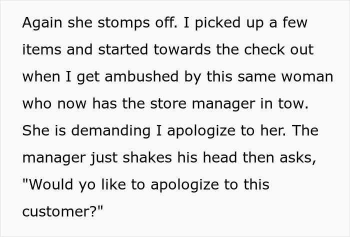 Karen Feels Humiliated Because A Customer Who She Mistook For An Employee Refused To Apologize