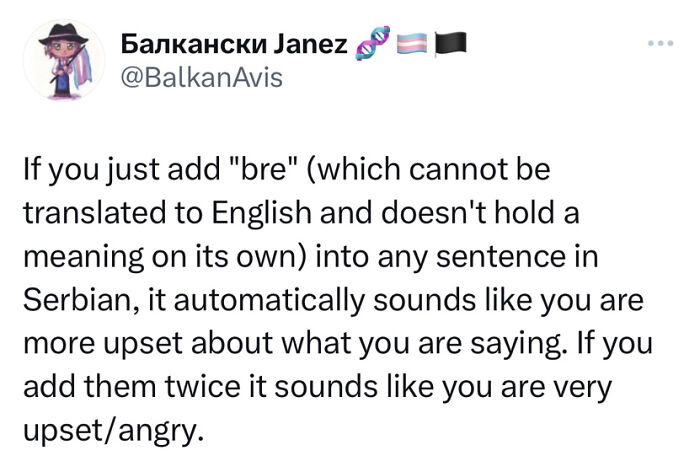 “It Will Irritate You Very Slightly For The Rest Of Your Life”: 30 Cool Language Facts