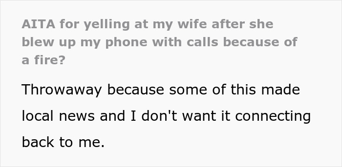 &ldquo;[Am I The Jerk] For Yelling At My Wife After She Blew Up My Phone With Calls Because Of A Fire?&rdquo;