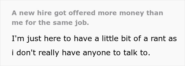 Employee Ruins Manager’s Day By Quitting After Finding Out New Hire Will Earn Far More Than Him Employee Ruins Manager’s Day By Quitting After Finding Out New Hire Will Earn Far More Than Him