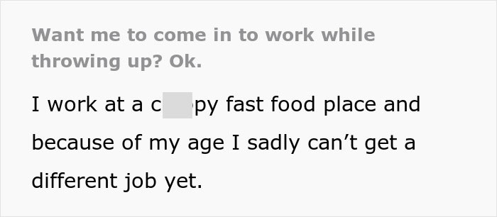 Teenager Maliciously Complies With Manager’s Request To Come Into Work While Sick, Throws Up Teenager Maliciously Complies With Manager’s Request To Come Into Work While Sick, Throws Up