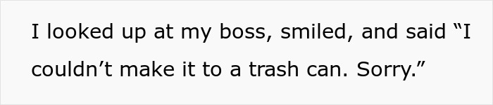 Teenager Maliciously Complies With Manager’s Request To Come Into Work While Sick, Throws Up Teenager Maliciously Complies With Manager’s Request To Come Into Work While Sick, Throws Up