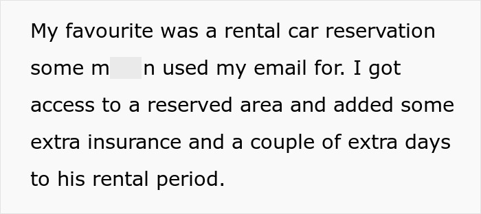Person Is Sick And Tired Of Folks Using Their Email As A Disposable Address, Gets Sweet Revenge Person Is Sick And Tired Of Folks Using Their Email As A Disposable Address, Gets Sweet Revenge
