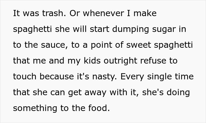 Woman’s Husband And His Sister Kept “Fixing” Her Food To The Point That She And Her Kids Would Refuse To Eat It, So She Finally Snaps Woman’s Husband And His Sister Kept “Fixing” Her Food To The Point That She And Her Kids Would Refuse To Eat It, So She Finally Snaps
