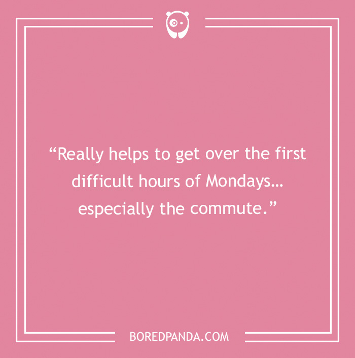 Start Your Week Right With These 44 Monday Tips