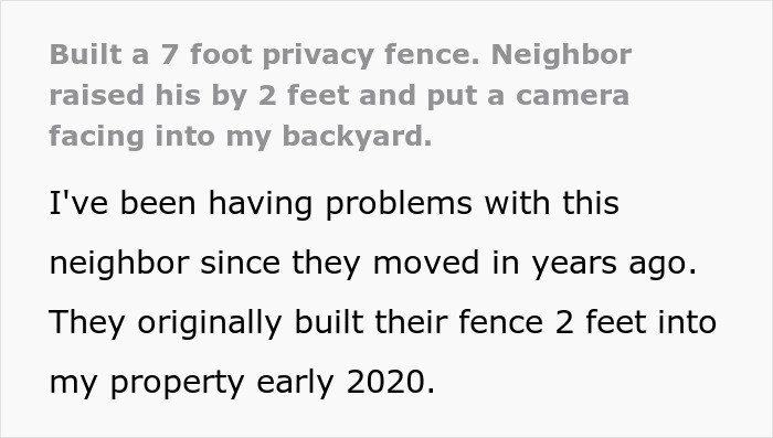 Neighbor Builds A Fence And Puts Up A Camera Facing This Guy’s Yard, People In The Comments Come Up With The Best Solutions Neighbor Builds A Fence And Puts Up A Camera Facing This Guy’s Yard, People In The Comments Come Up With The Best Solutions