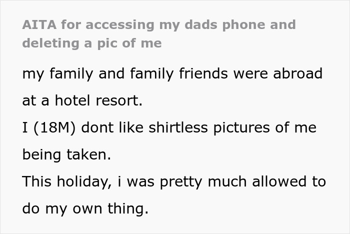 &ldquo;[Am I The Jerk] For Accessing My Dad&rsquo;s Phone And Deleting A Picture Of Me?&rdquo;
