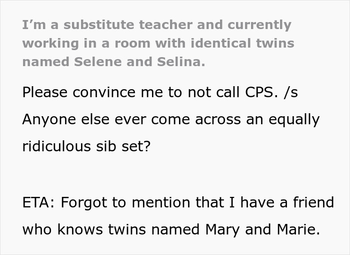 “Brick And Stone Wall”: People Share The Most Unfortunate Names Parents Gave Their Twins After Teacher Blasts Her Students’ Parents “Brick And Stone Wall”: People Share The Most Unfortunate Names Parents Gave Their Twins After Teacher Blasts Her Students’ Parents