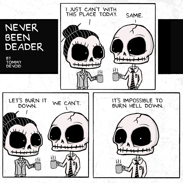 My 30 Comics “Never Been Deader” Infused With Relatable Humorous Darkness My 30 Comics “Never Been Deader” Infused With Relatable Humorous Darkness