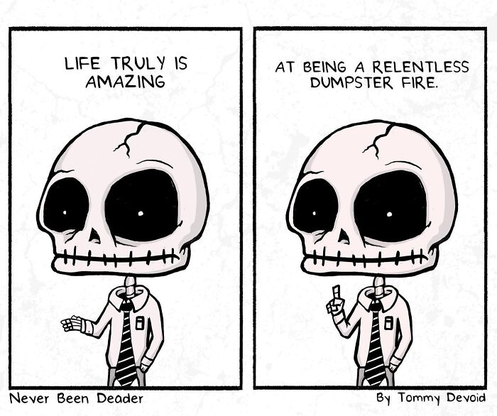 My 30 Comics “Never Been Deader” Infused With Relatable Humorous Darkness My 30 Comics “Never Been Deader” Infused With Relatable Humorous Darkness