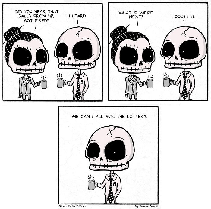 My 30 Comics “Never Been Deader” Infused With Relatable Humorous Darkness My 30 Comics “Never Been Deader” Infused With Relatable Humorous Darkness