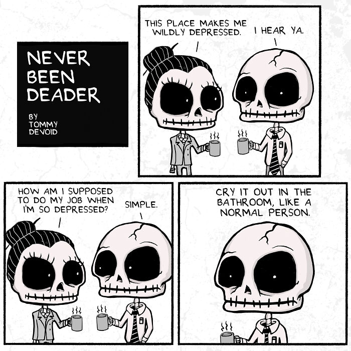 My 30 Comics “Never Been Deader” Infused With Relatable Humorous Darkness My 30 Comics “Never Been Deader” Infused With Relatable Humorous Darkness