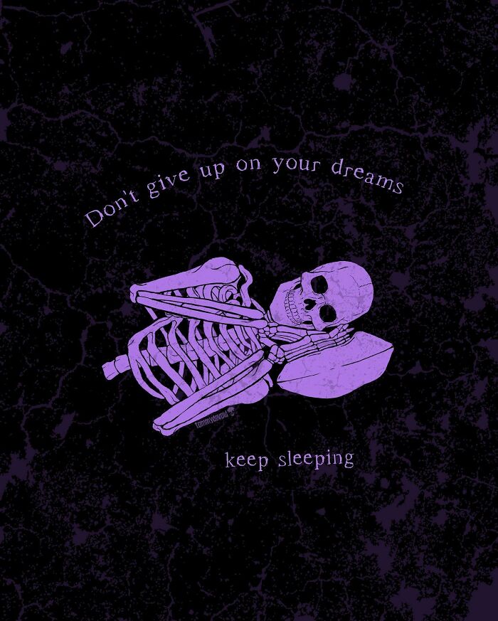 Here Are 65 Of My Relatable Artworks Of Skeletons With Dark Inspirational Messages Here Are 65 Of My Relatable Artworks Of Skeletons With Dark Inspirational Messages