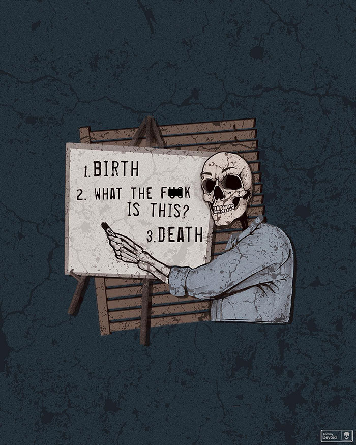 Here Are 65 Of My Relatable Artworks Of Skeletons With Dark Inspirational Messages Here Are 65 Of My Relatable Artworks Of Skeletons With Dark Inspirational Messages