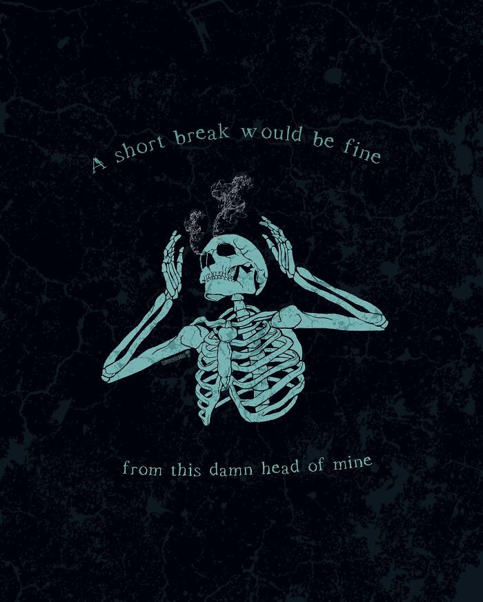 Here Are 65 Of My Relatable Artworks Of Skeletons With Dark Inspirational Messages Here Are 65 Of My Relatable Artworks Of Skeletons With Dark Inspirational Messages