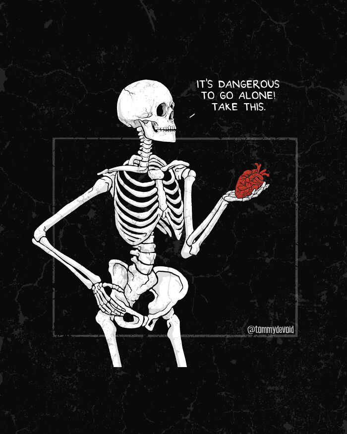 Here Are 65 Of My Relatable Artworks Of Skeletons With Dark Inspirational Messages Here Are 65 Of My Relatable Artworks Of Skeletons With Dark Inspirational Messages