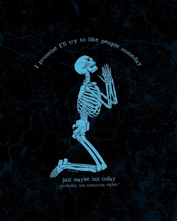 Here Are 65 Of My Relatable Artworks Of Skeletons With Dark Inspirational Messages Here Are 65 Of My Relatable Artworks Of Skeletons With Dark Inspirational Messages