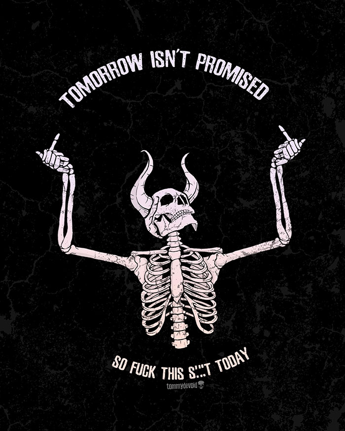 Here Are 65 Of My Relatable Artworks Of Skeletons With Dark Inspirational Messages Here Are 65 Of My Relatable Artworks Of Skeletons With Dark Inspirational Messages