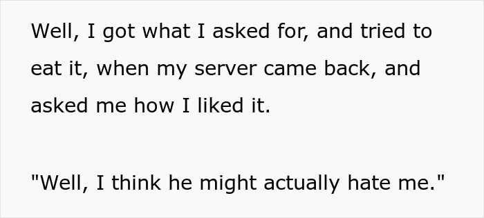 Chef Maliciously Complies, Pranking Customer Who Wanted His Meal As Spicy As If The Chef Hated Him Chef Maliciously Complies, Pranking Customer Who Wanted His Meal As Spicy As If The Chef Hated Him