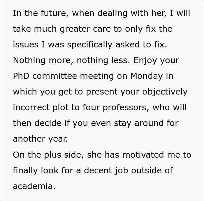 Researcher Allows Annoying Ph.D. Student To Set Herself Up For Failure Before Committee Meeting Researcher Allows Annoying Ph.D. Student To Set Herself Up For Failure Before Committee Meeting