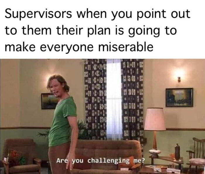 50 Workplace Memes To Cackle At Whilst You Ignore Your Responsibilities 50 Workplace Memes To Cackle At Whilst You Ignore Your Responsibilities