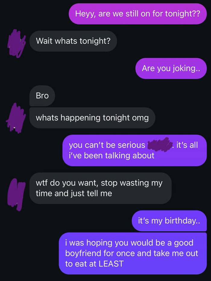 Guy Not Only Forgets About GF’s Upcoming Birthday, He Dares To Demand Apologies For “Bothering Him” Guy Not Only Forgets About GF’s Upcoming Birthday, He Dares To Demand Apologies For “Bothering Him”