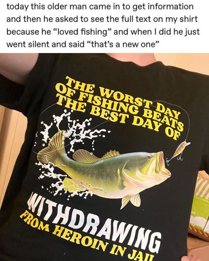 50 Times People Spotted A Shirt That Was So Good They Just Had To Take A Pic (New Pics)