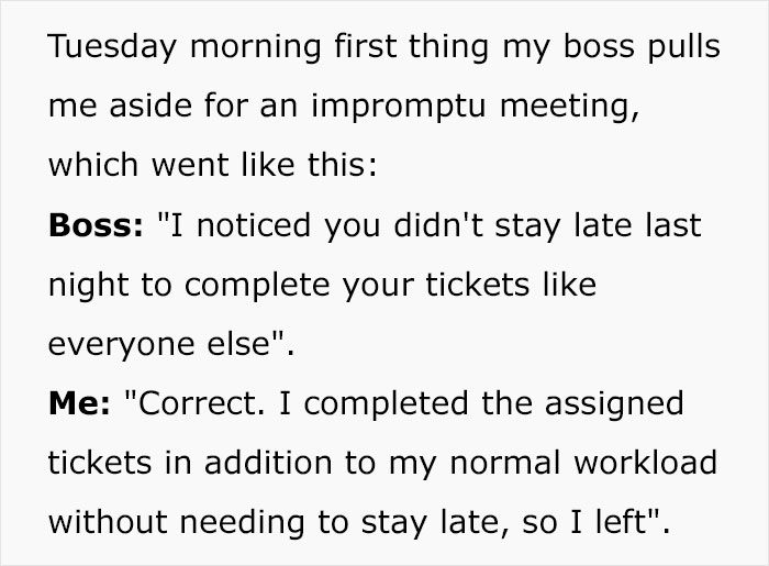 Boss Wants The Most Efficient Employee To Stay Late Like Everyone Else, They Maliciously Comply Boss Wants The Most Efficient Employee To Stay Late Like Everyone Else, They Maliciously Comply