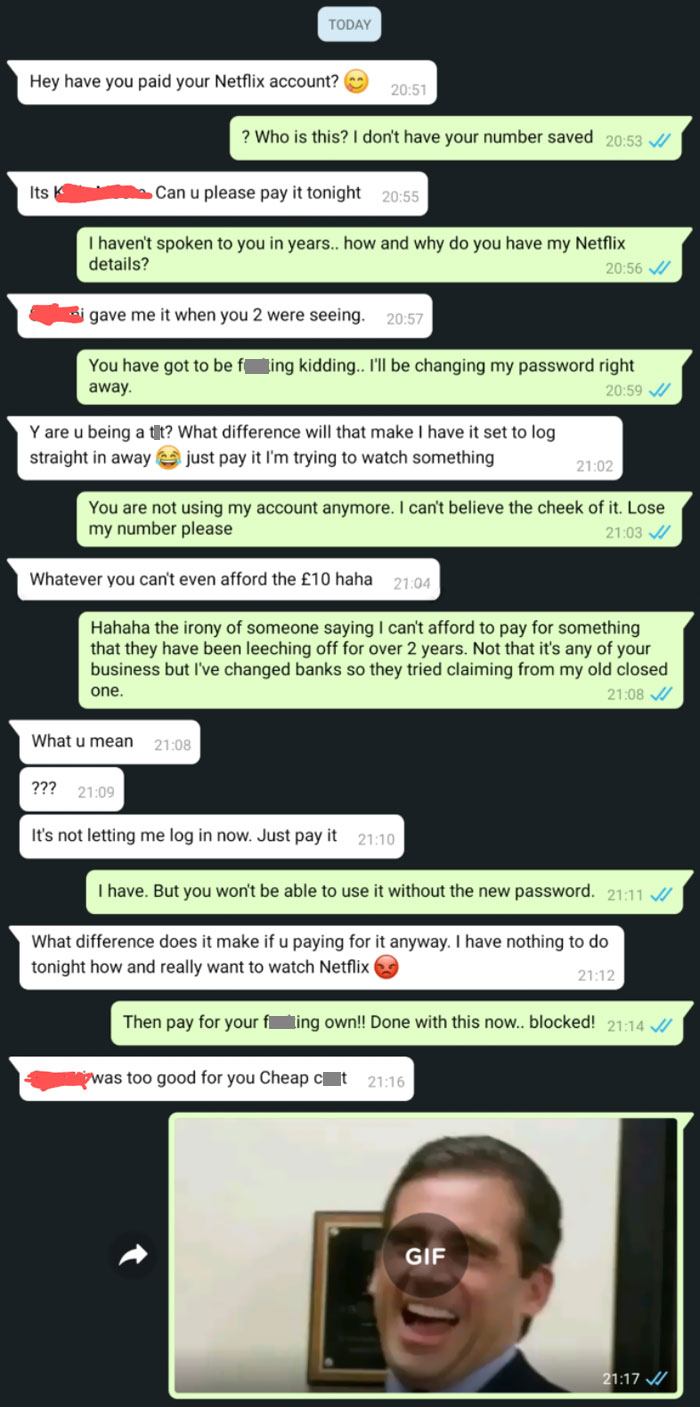 45 Infuriating Screenshots Of People Who Got Way Too Comfortable Leeching From Someone’s Accounts 45 Infuriating Screenshots Of People Who Got Way Too Comfortable Leeching From Someone’s Accounts