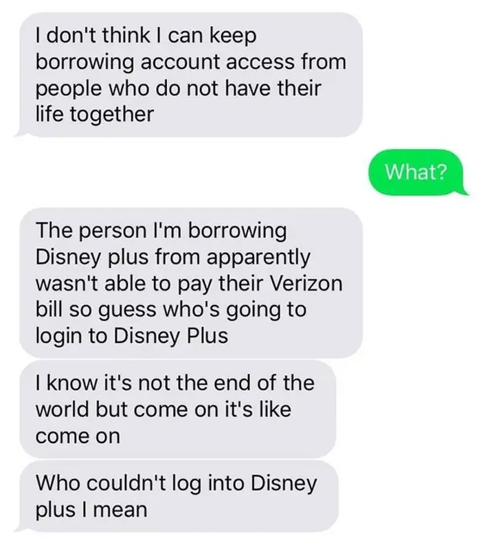 45 Infuriating Screenshots Of People Who Got Way Too Comfortable Leeching From Someone’s Accounts 45 Infuriating Screenshots Of People Who Got Way Too Comfortable Leeching From Someone’s Accounts